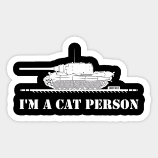 Jagdtiger IM A CAT PERSON Sticker